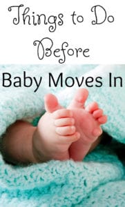things to do before baby moves in