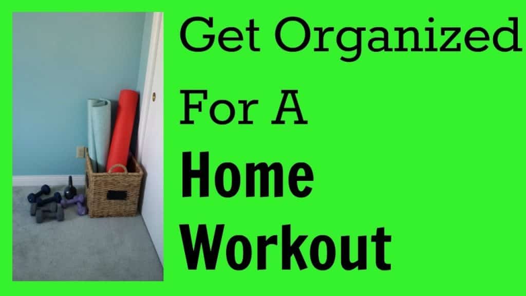 Get-Organized-to-Workout-at-Home