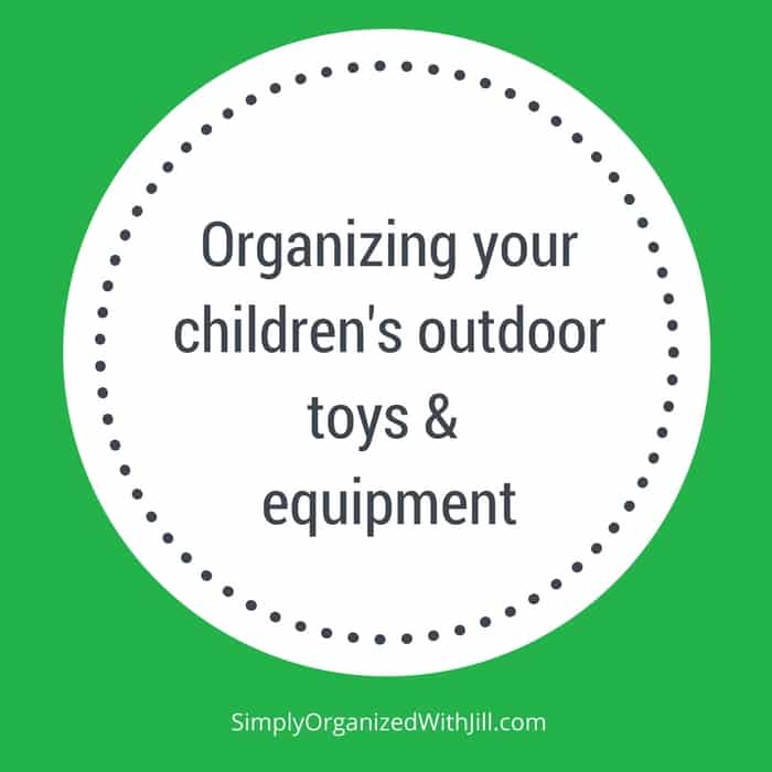 organizing children's outdoor toys