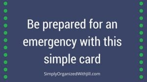 organize for emergency, be prepared